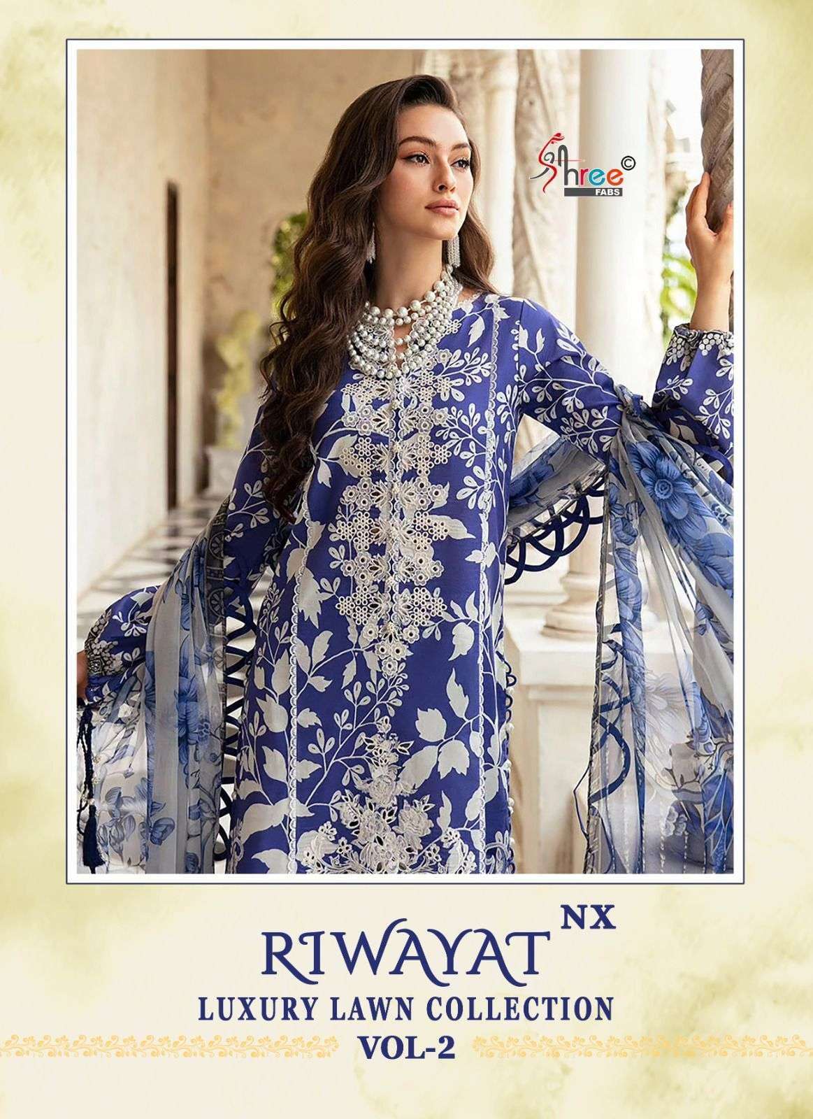 RIWAYAT LUXURY LAWN COLLECTION VOL-02 nx BY SHREE FABS BUY WHOLESALE