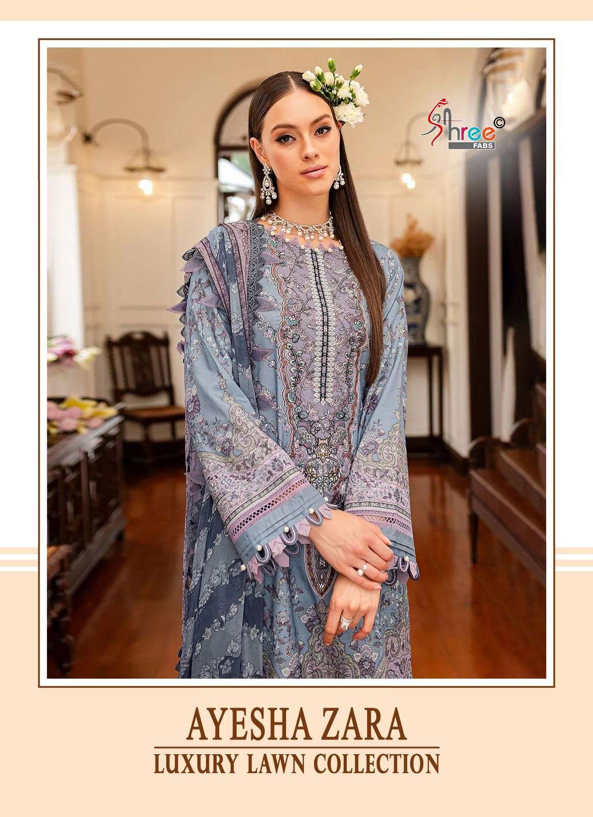 AYESHA ZARA LUXURY LAWN COLLETION BY SHREE FABS BEST PRICE SURAT SUPPLIER